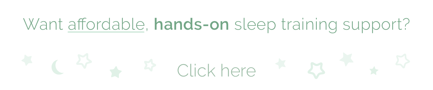 Want Affordable hands-on sleep training support?