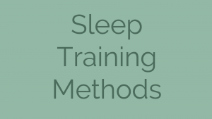 Sleep Training Methods